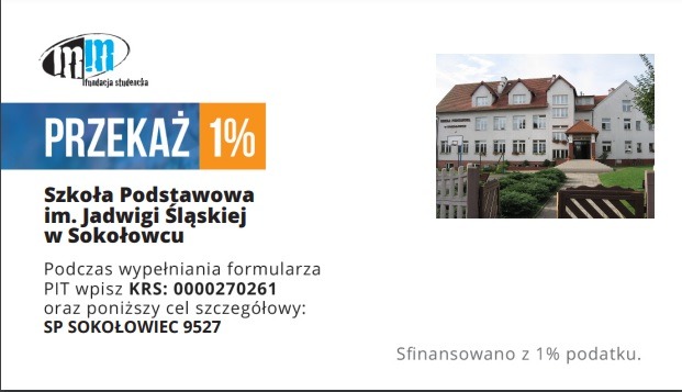 SP Sokołowiec - PRZEKAŻ 1% PODATKU dla uczniów Szkoły Podstawowej im. Jadwigi Śląskiej w Sokołowcu